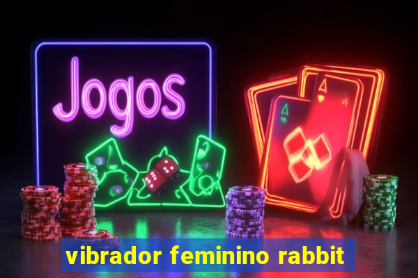 vibrador feminino rabbit